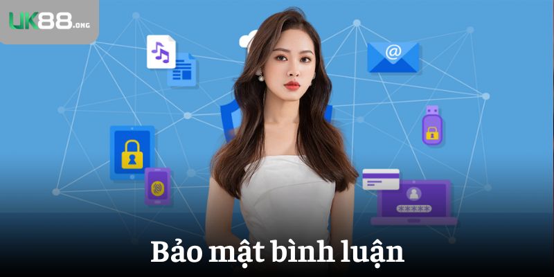 Chính Sách Bảo Mật - Những Thông Tin Cơ Bản Bạn Cần Biết 2 Bảo mật bình luận