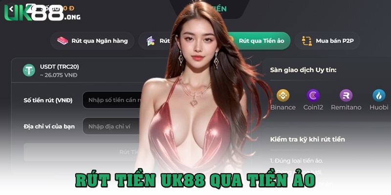 Rút Tiền UK88 Thành Công 100% Với Hướng Dẫn Từ A – Z 4 Rút tiền qua Crypto